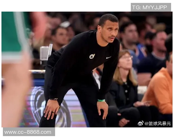 米诺特谈马祖拉期望我成为防守强者展现侵略性与荣誉感并重